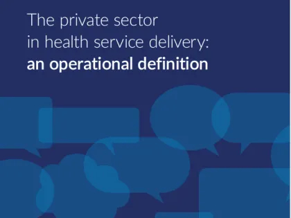 The private sector in health service delivery: an operational definition
